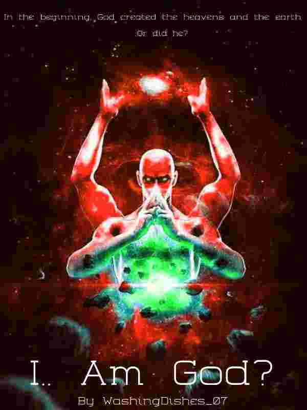 I.. Am God?